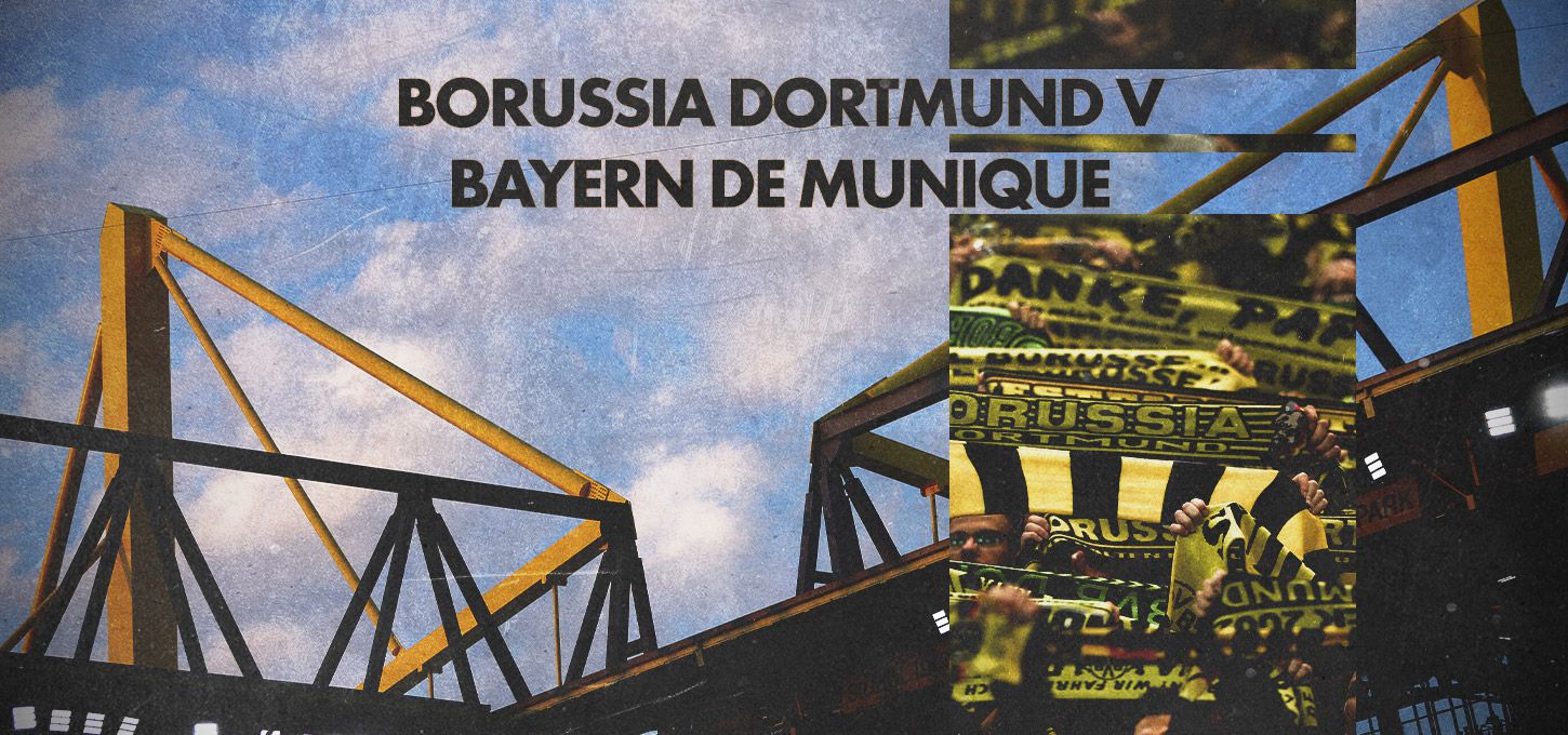 Borussia Dortmund v Bayern de Munique