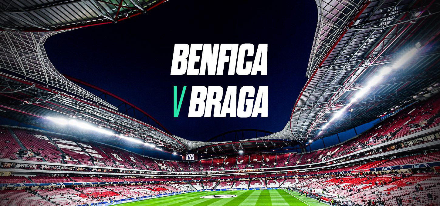 Benfica v Braga