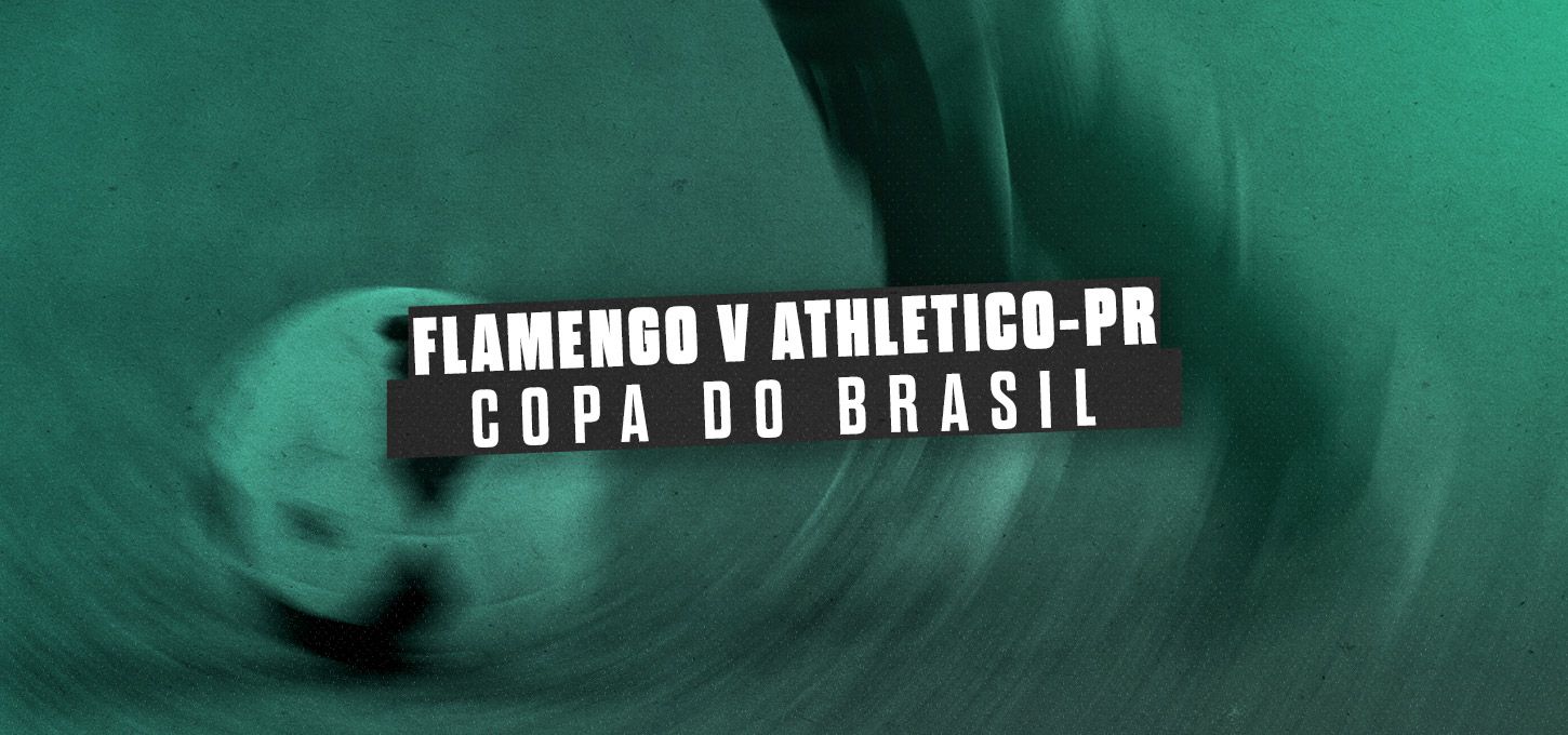 Copa do Brasil - Flamengo x Athletico-PR