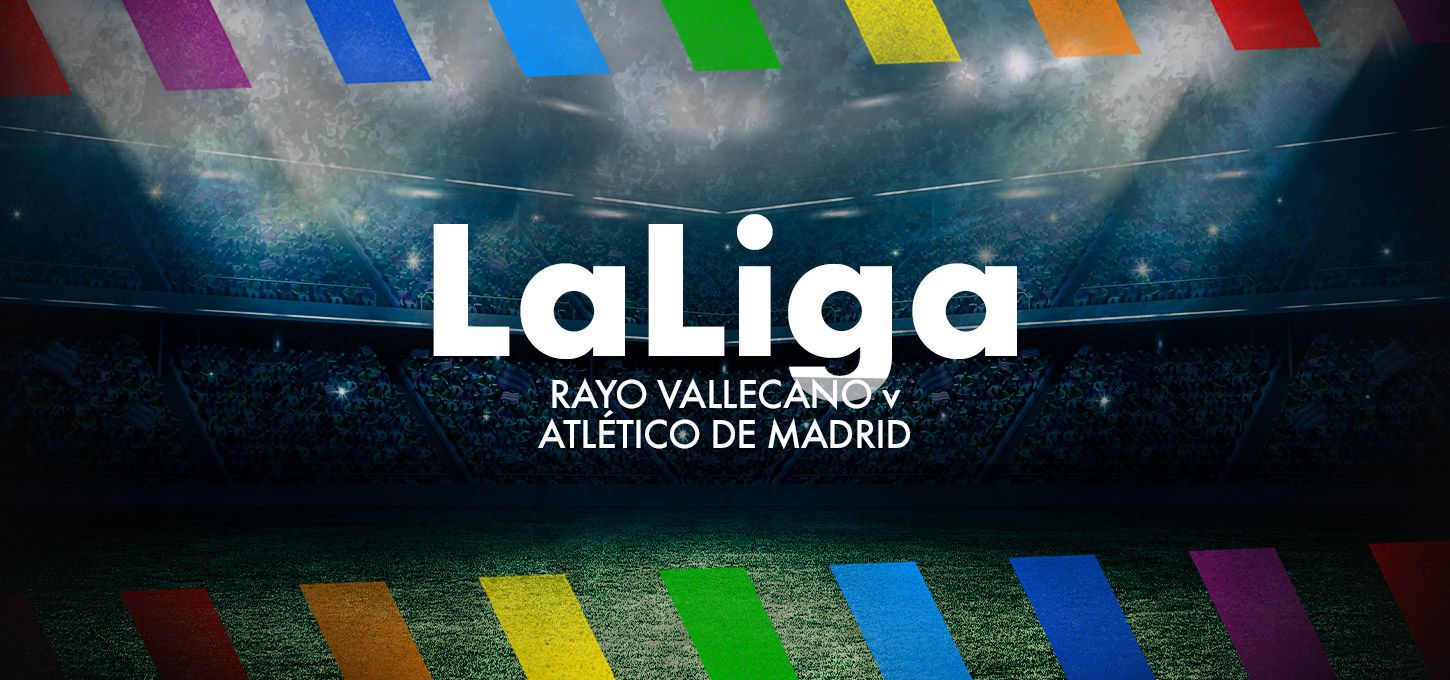 Rayo Vallecano v Atlético de Madrid