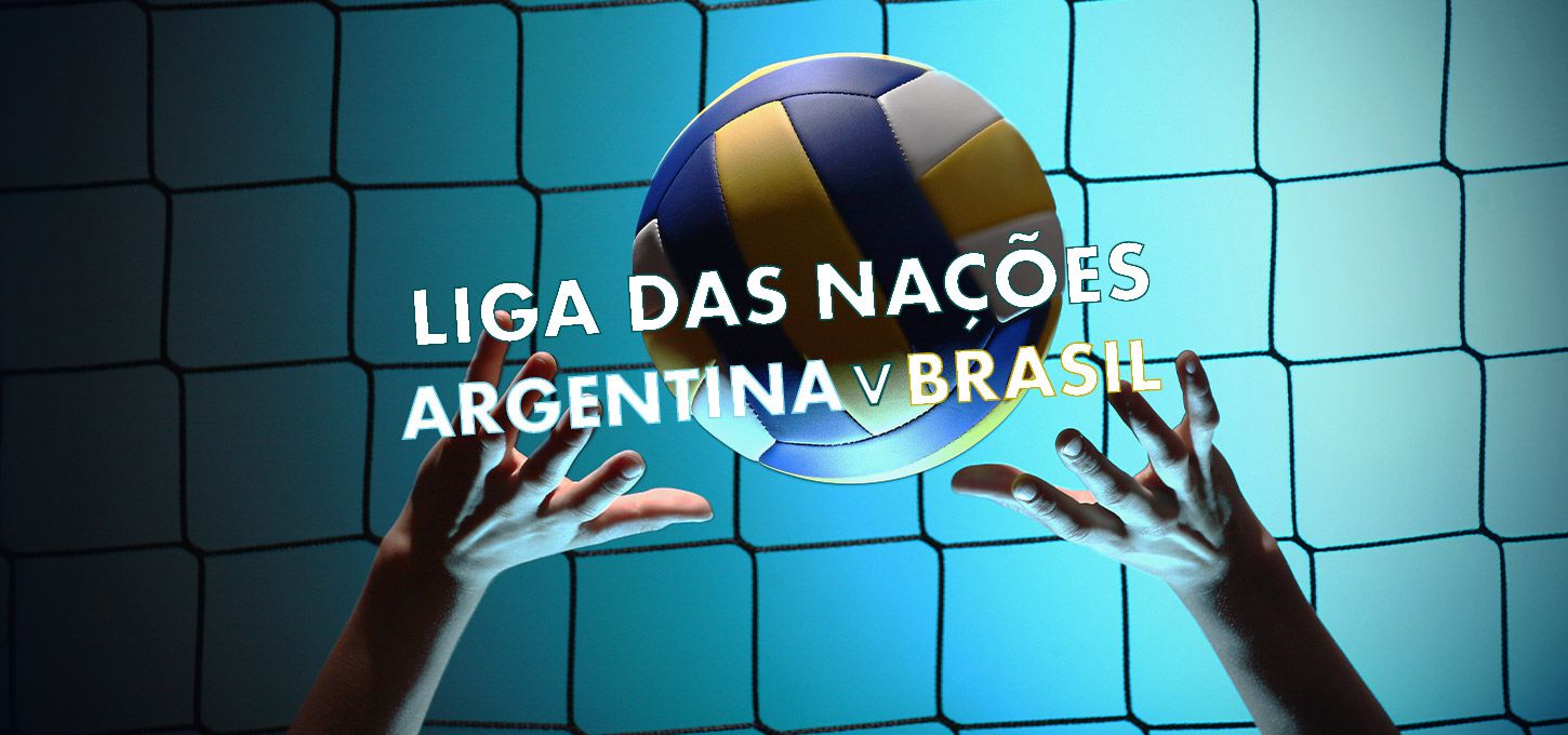 Argentina e Brasil – Liga das Nações de Vôlei