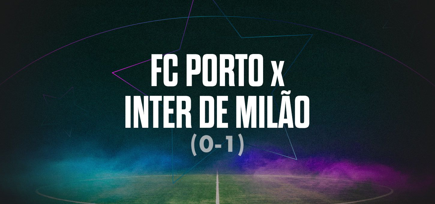 Porto e Internazionale/Inter de Milão