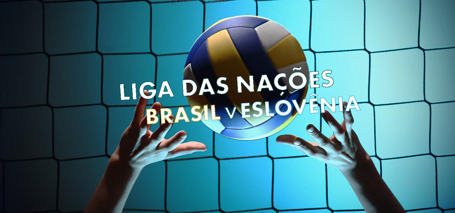 Brasil e Eslovênia – Liga das Nações de Vôlei