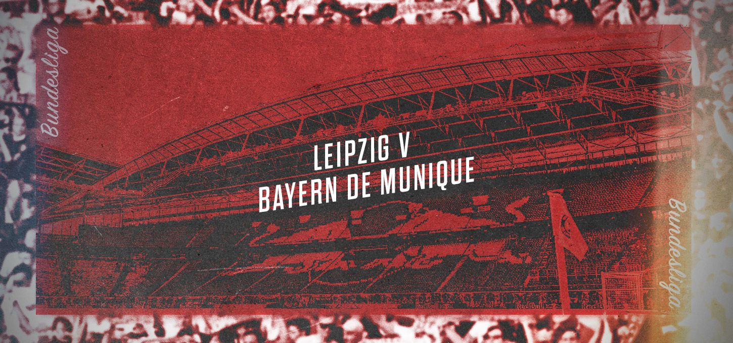 Leipzig V Bayern de Munique