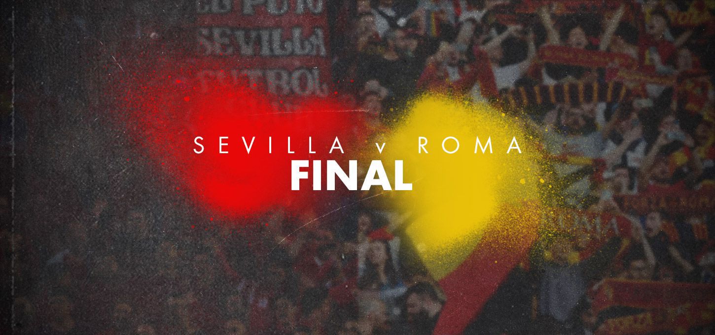 Sevilla e Roma (Liga Europa – Final)