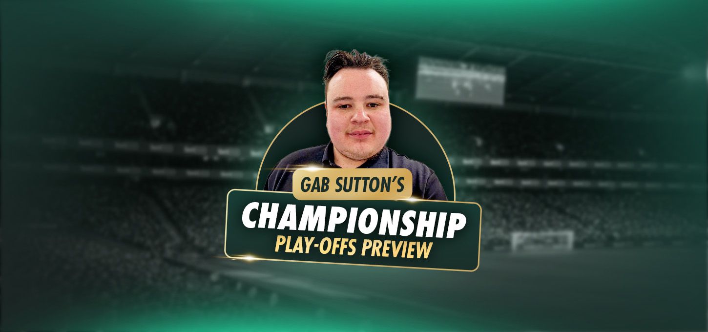 Gab Sutton's 2025/26 Championship Play-Offs Preview - bet365 News UK