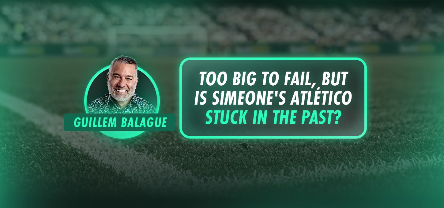 Guillem Balague Atletico Madrid