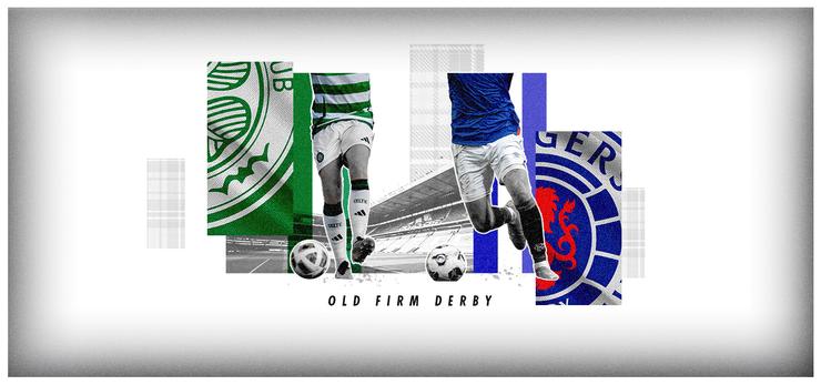 Celtic v Rangers