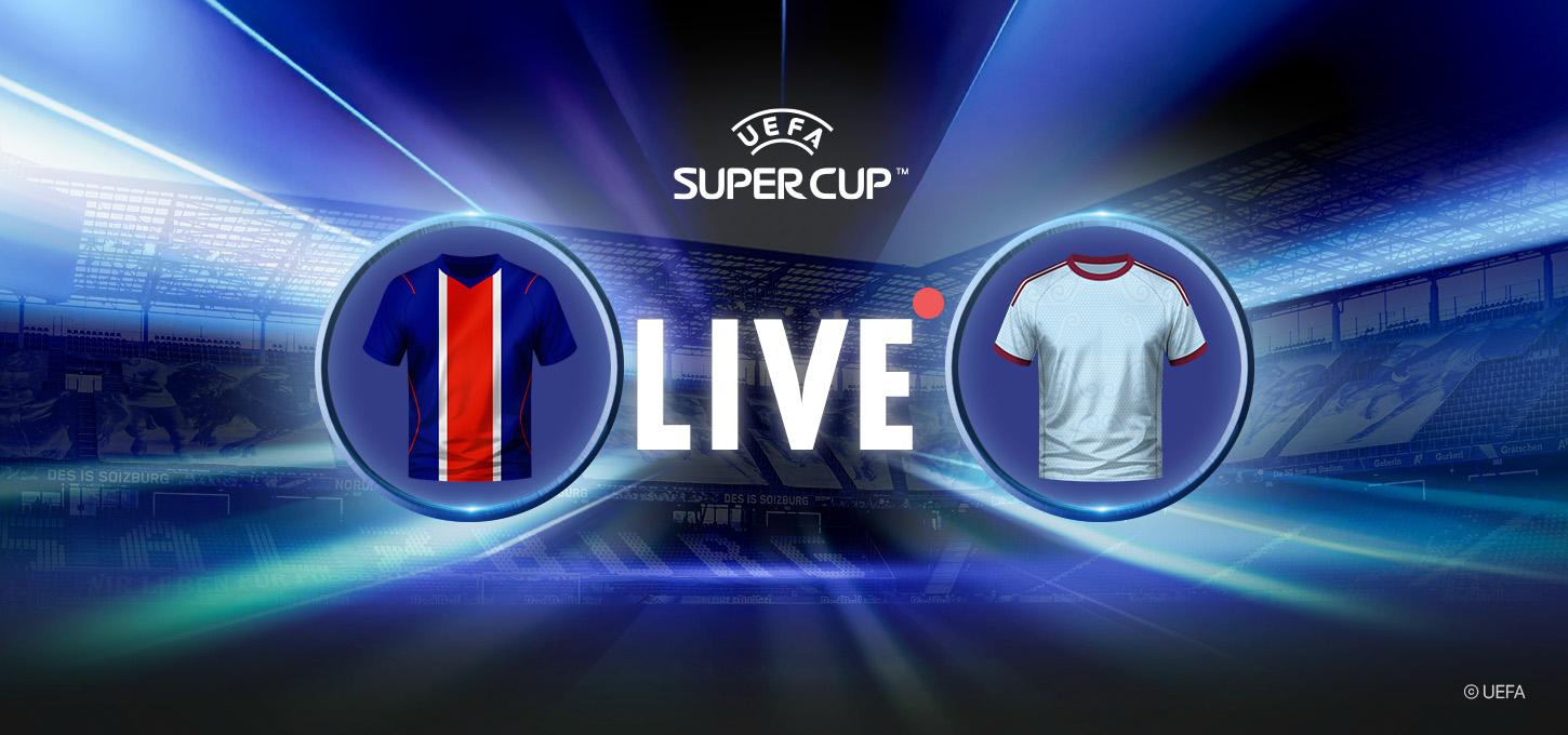 UEFA Super Cup - Aston Villa v Paris Saint-Germain Live Blog