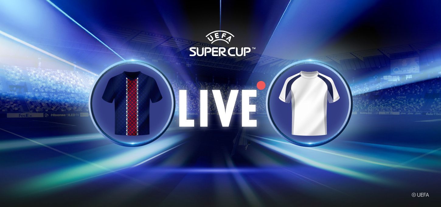 UEFA Super Cup Live Blog