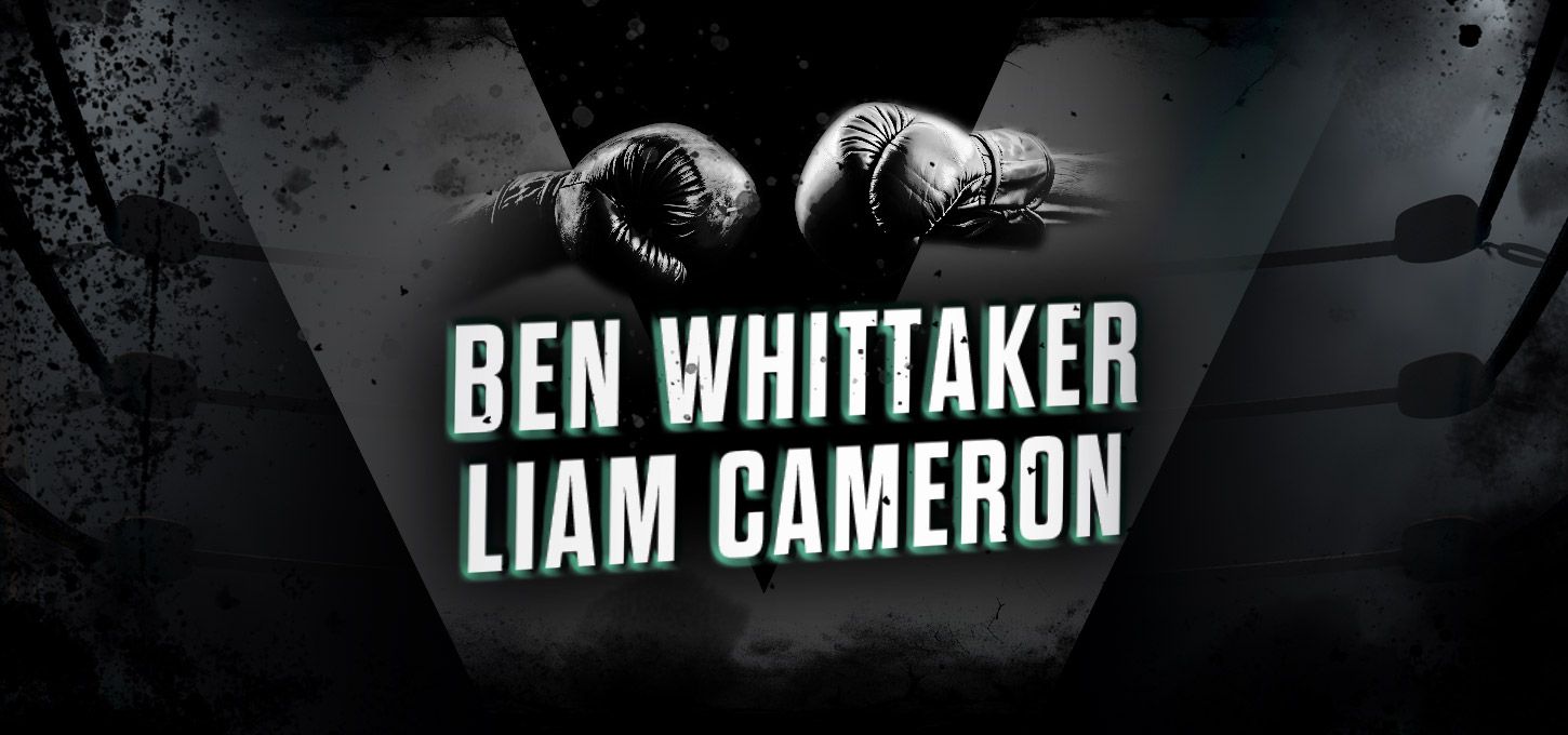 Ben Whittaker v Liam Cameron