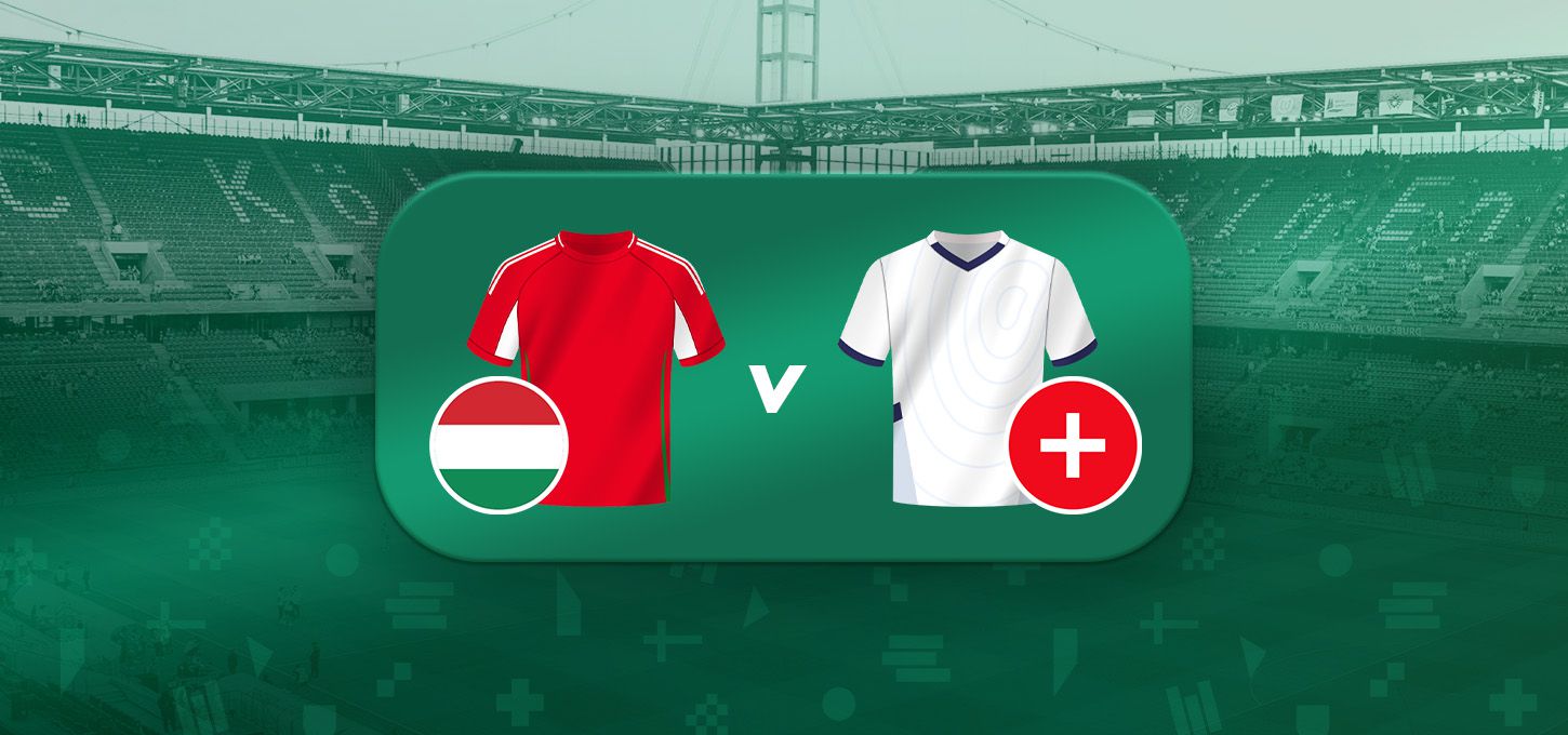 Hungary v Switzerland