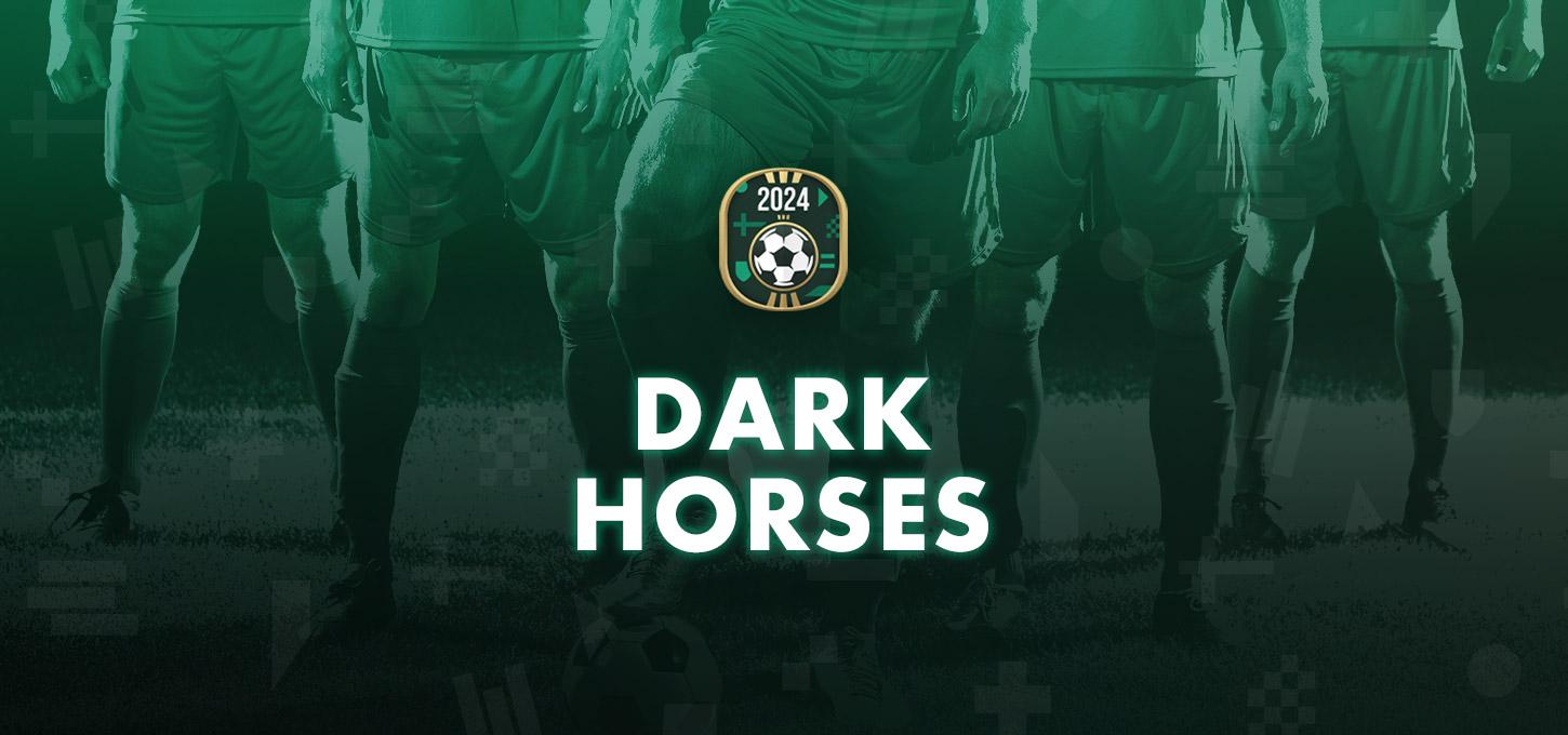 Euro 2024 Dark Horses