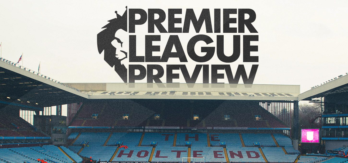 Premier League Preview - Aston Villa