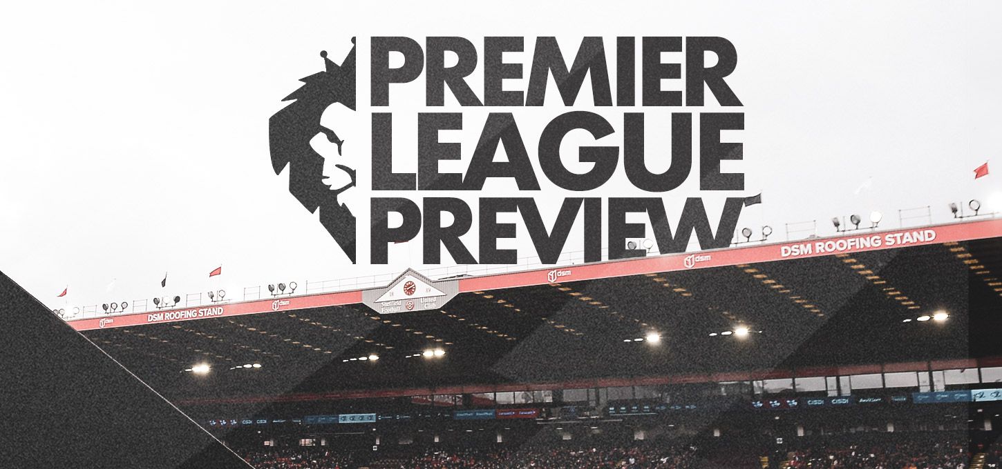 Premier League Preview - Sheffield Utd