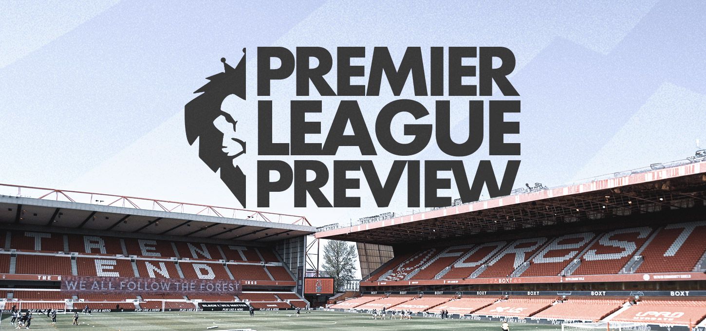 Premier League Preview - Nottingham Forest