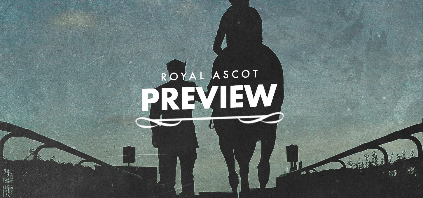 Royal Ascot preview