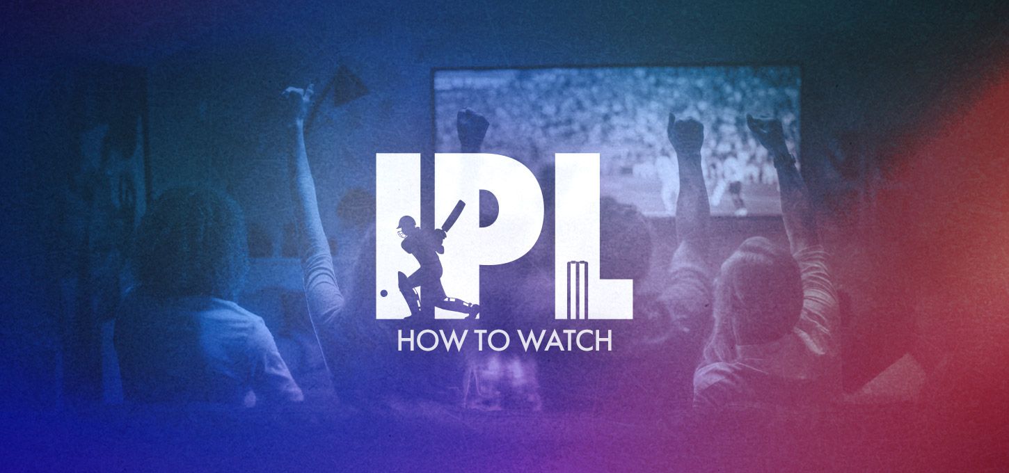 IPL How to Watch
