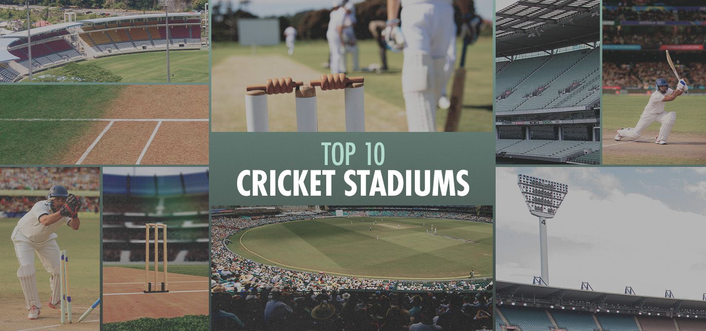 Top 10 Cricket Stadiums