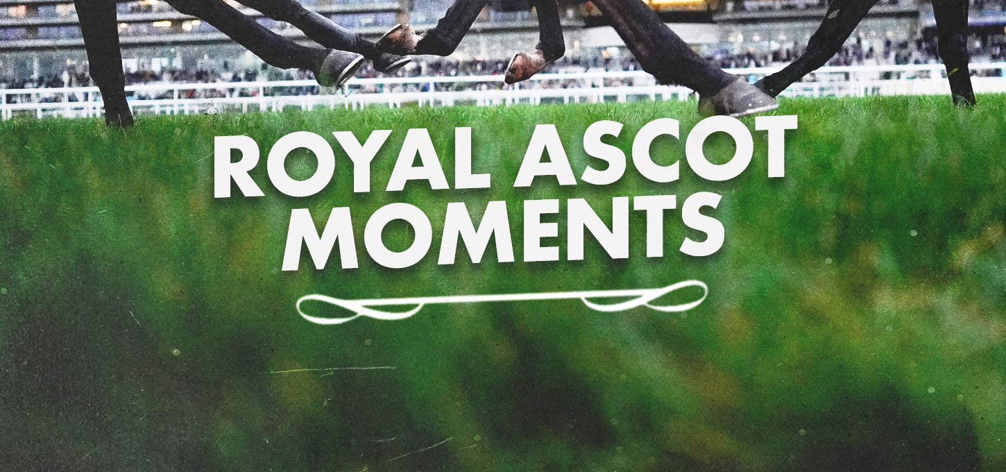 Royal Ascot moments