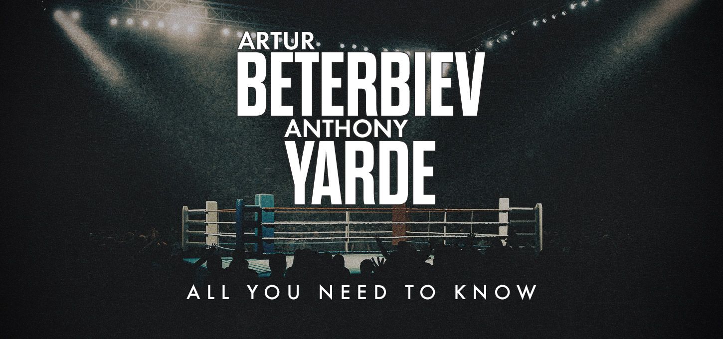 Artur Beterbiev v Anthony Yarde All you need to know