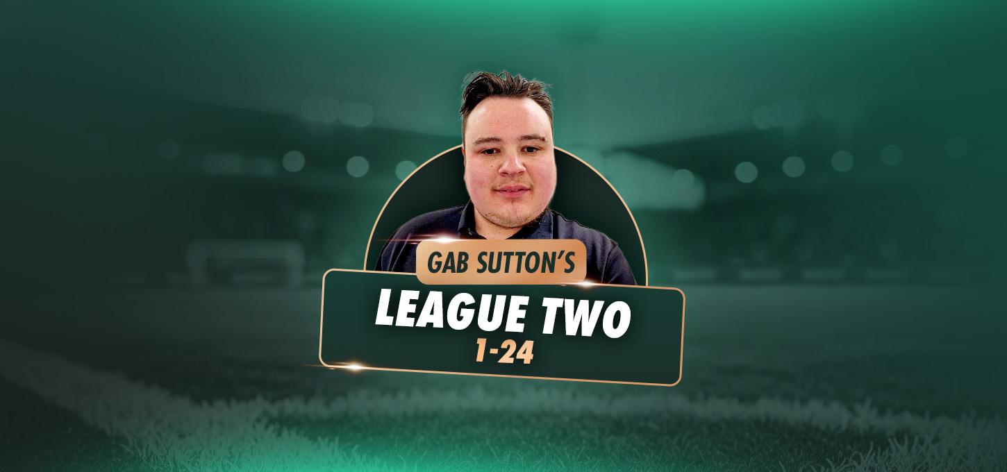 Gab Sutton's League Two 1-24