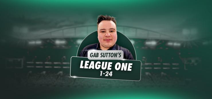 Gab Sutton's League One 1-24