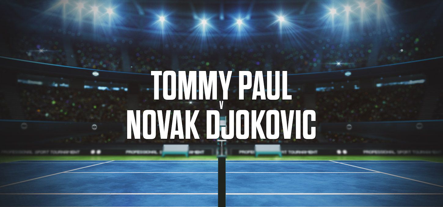 Tommy Paul Novak Djokovic