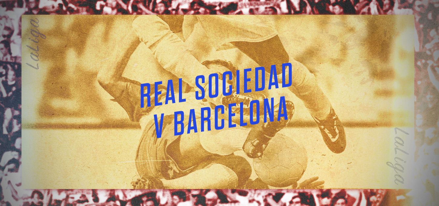 Real Sociedad v Barcelona