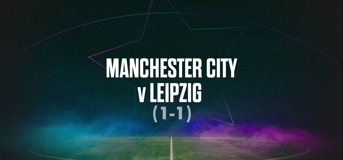 Manchester City v Leipzig