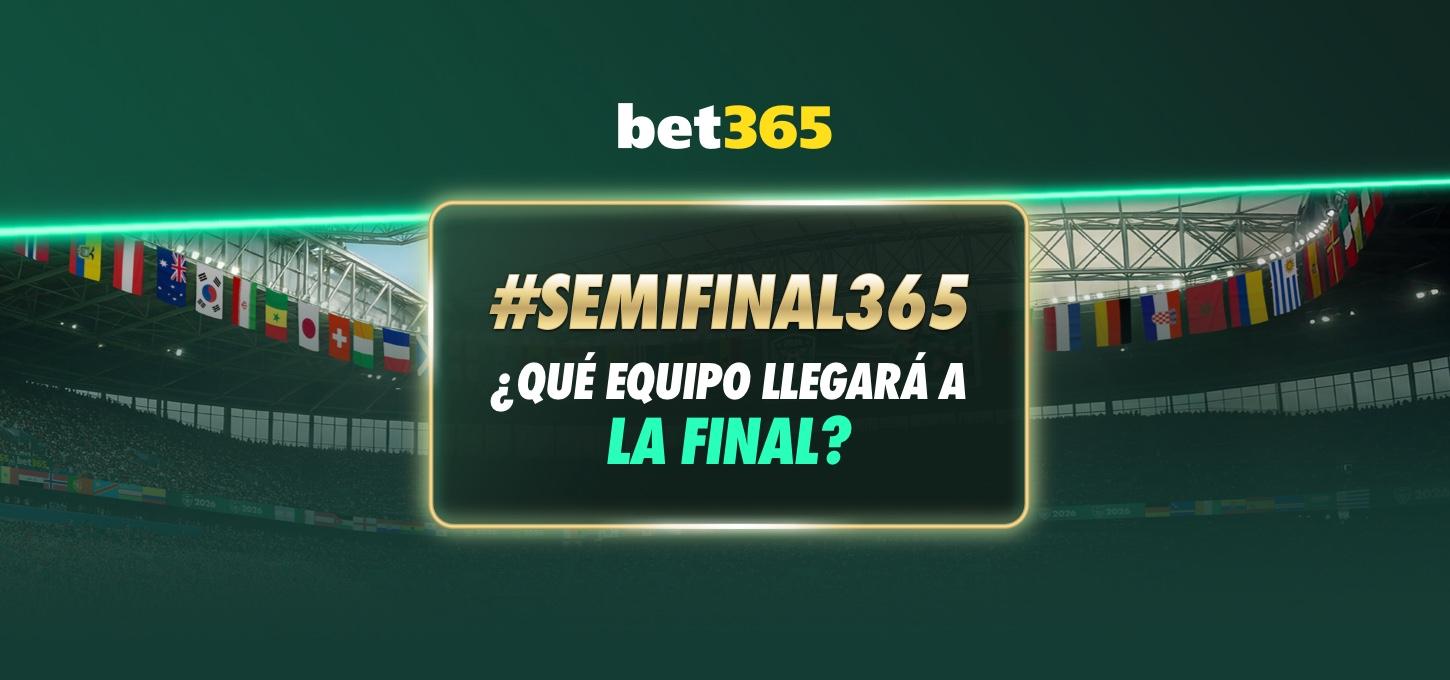 #Semifinal365