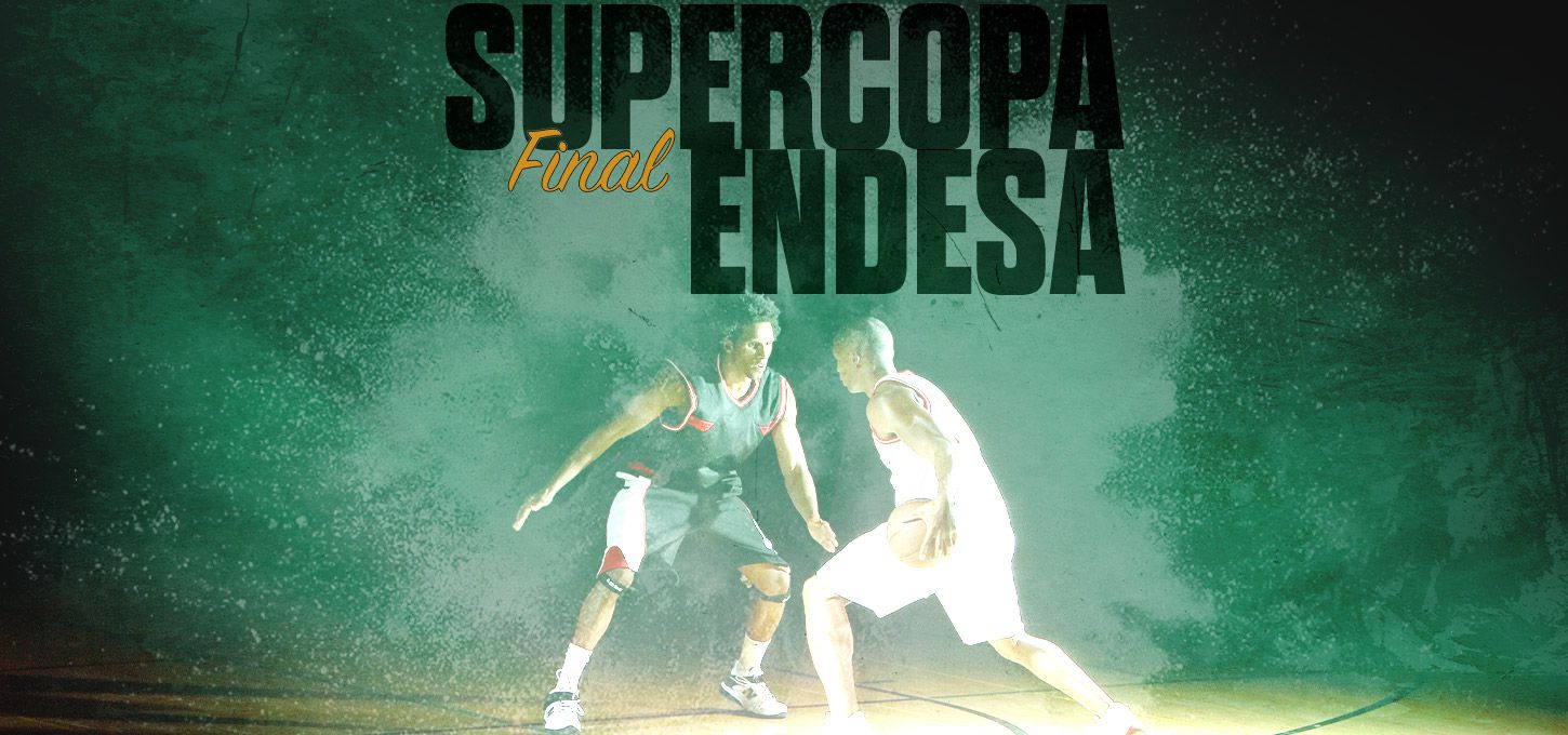 Supercopa Endesa - Final