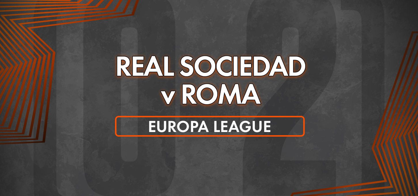 Real Sociedad v Roma