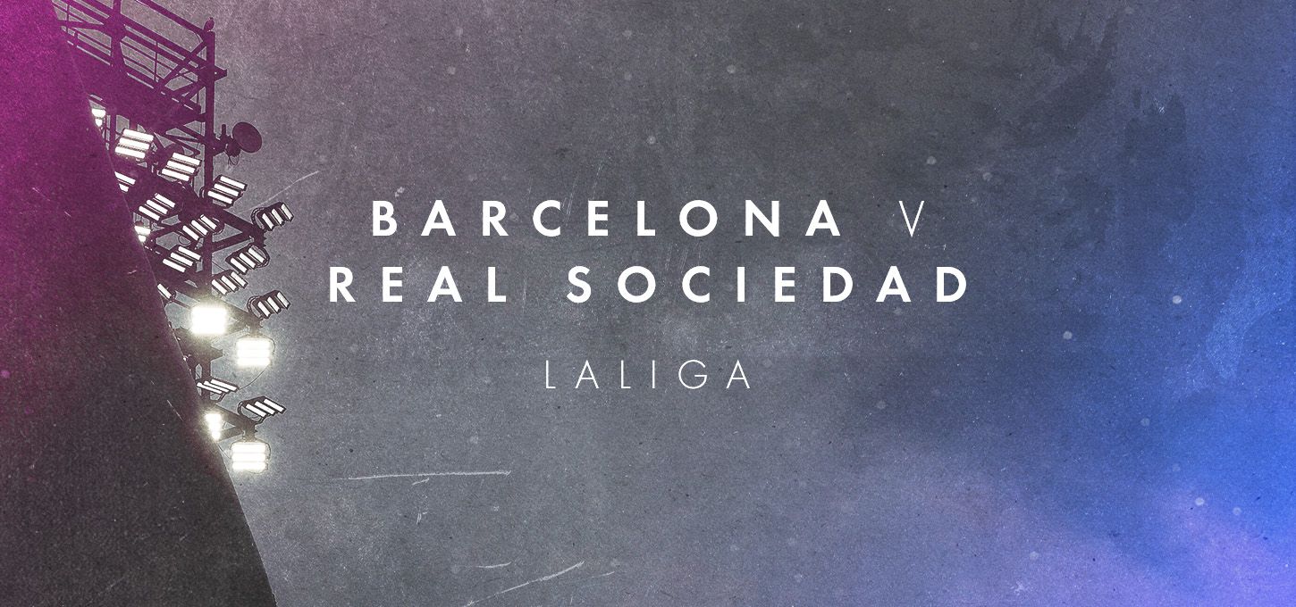 Barcelona vs Real Sociedad