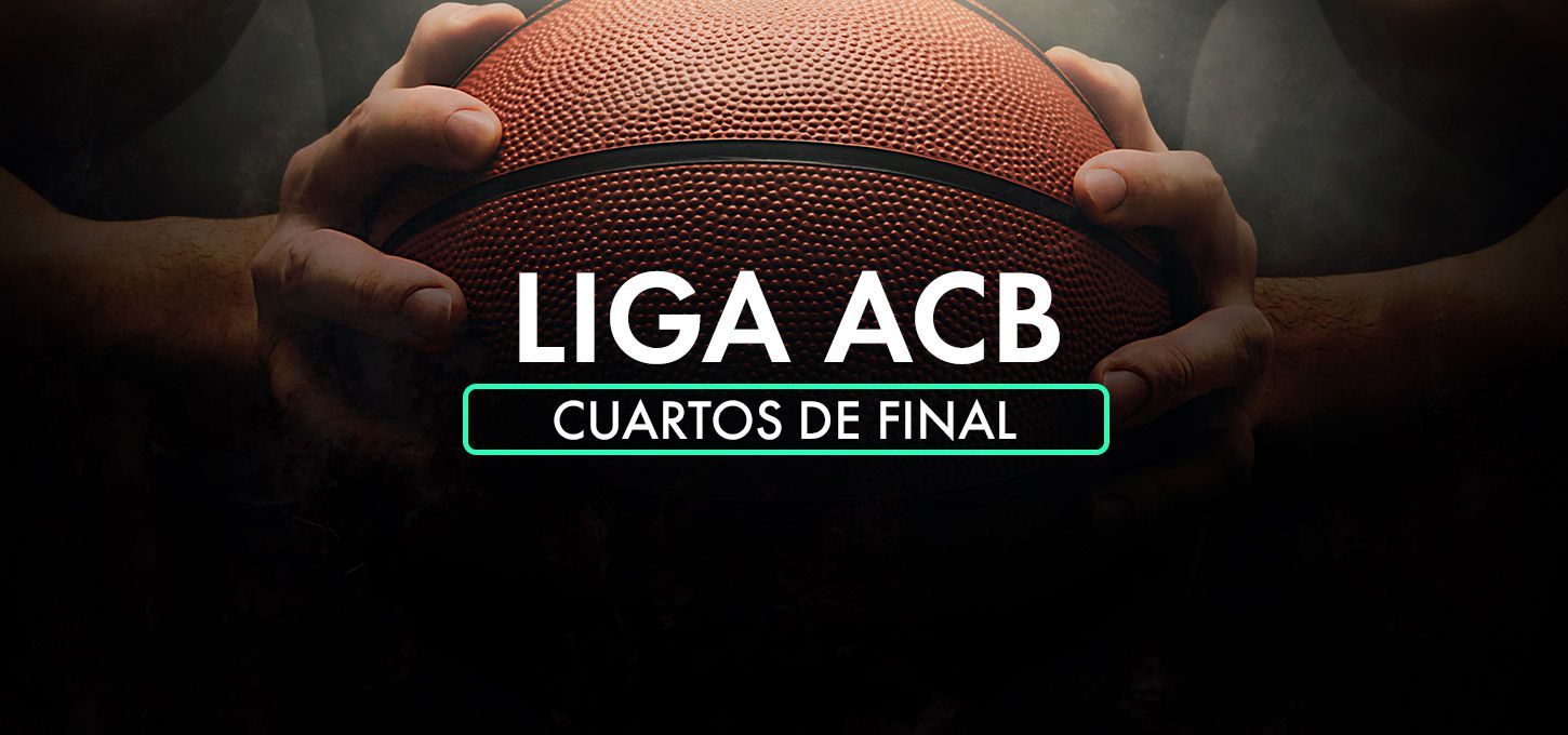 ACB - Cuartos de final