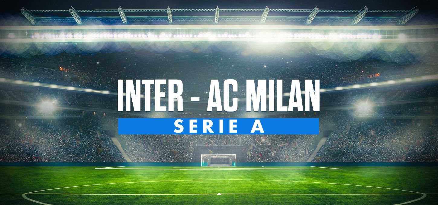 Serie A, Inter, AC Milan