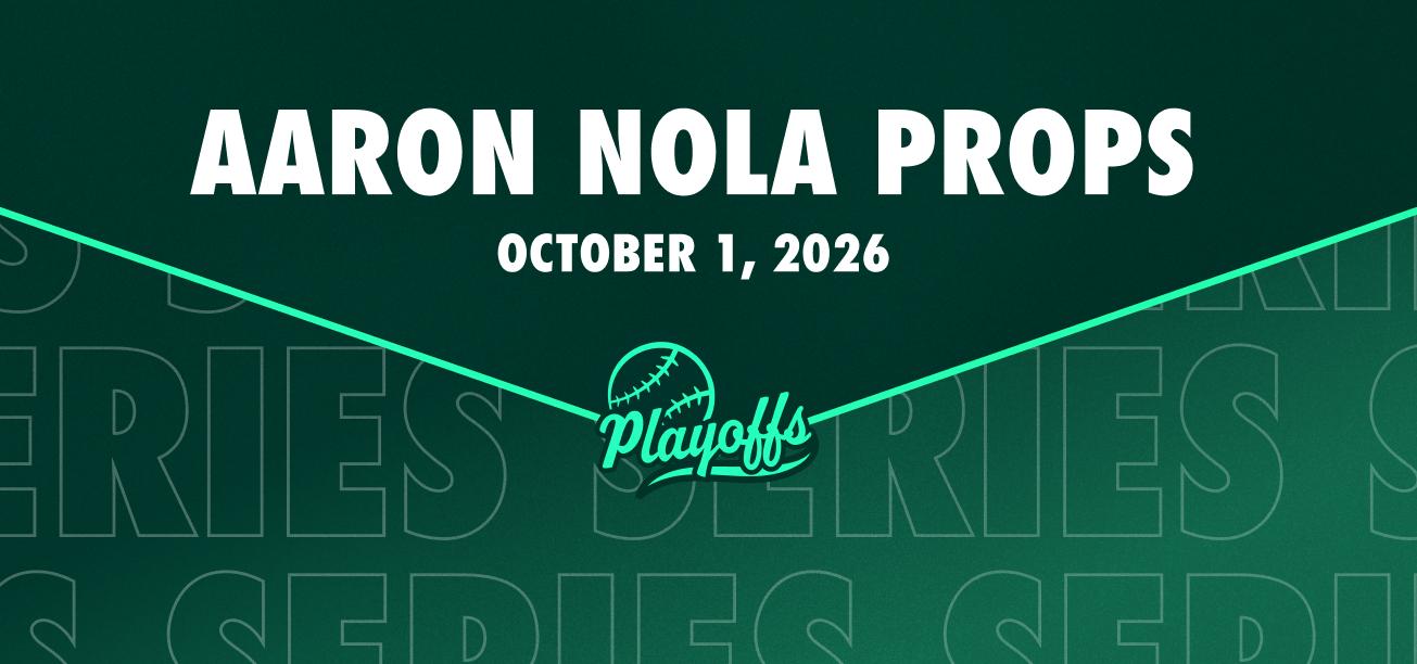 Aaron Nola Props