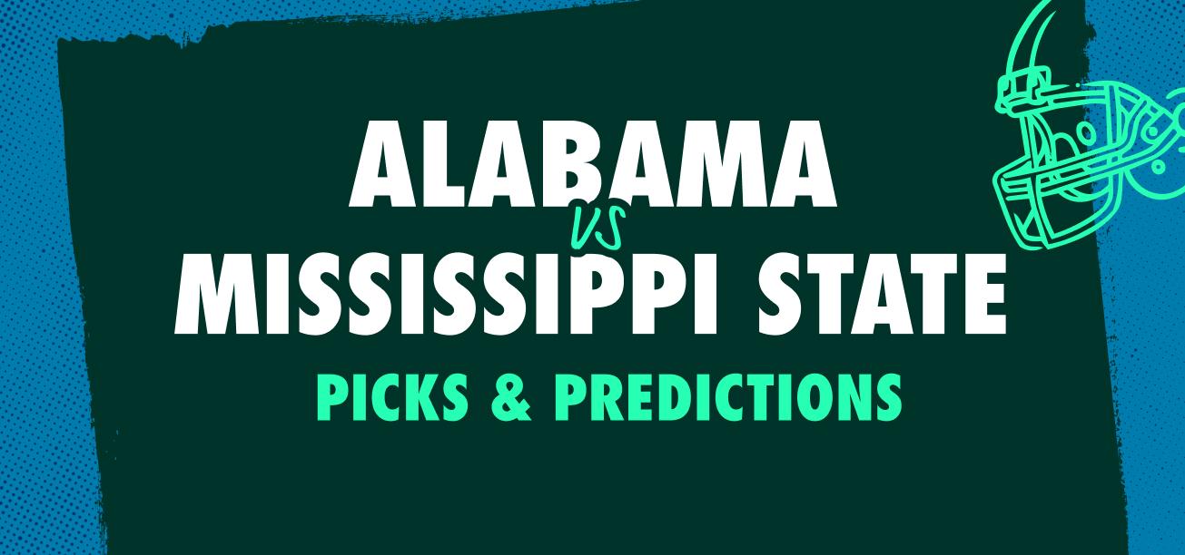 Alabama vs. Mississippi State Picks & Predictions Graphic