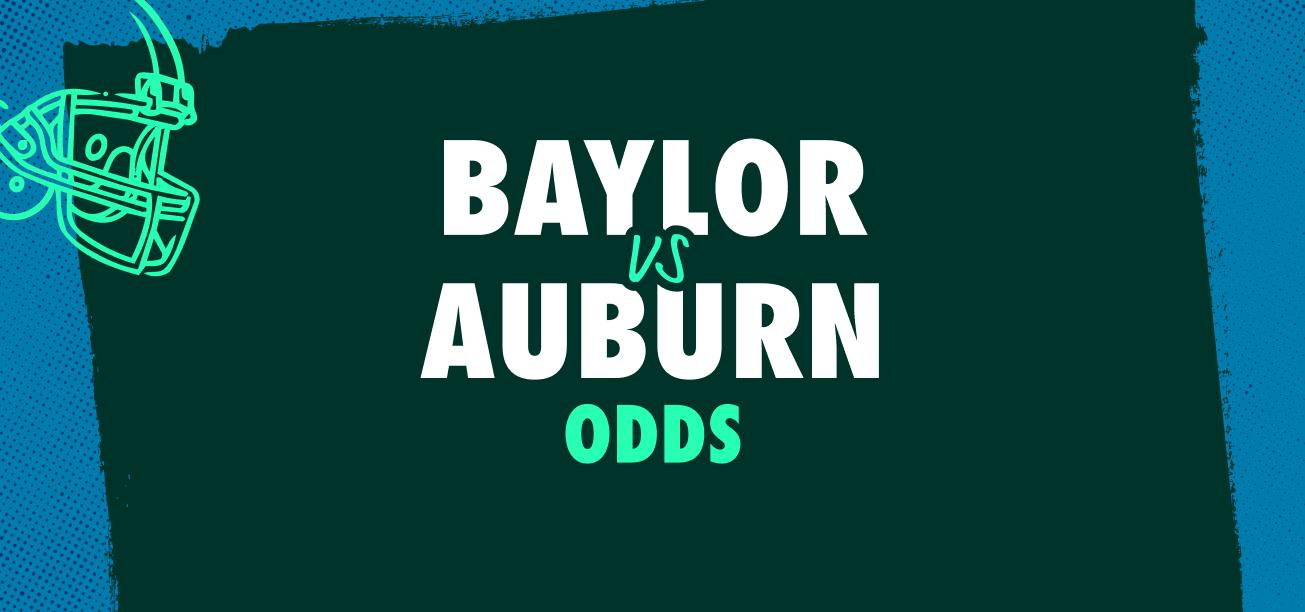 Baylor vs. Auburn Odds - College Football Week 1