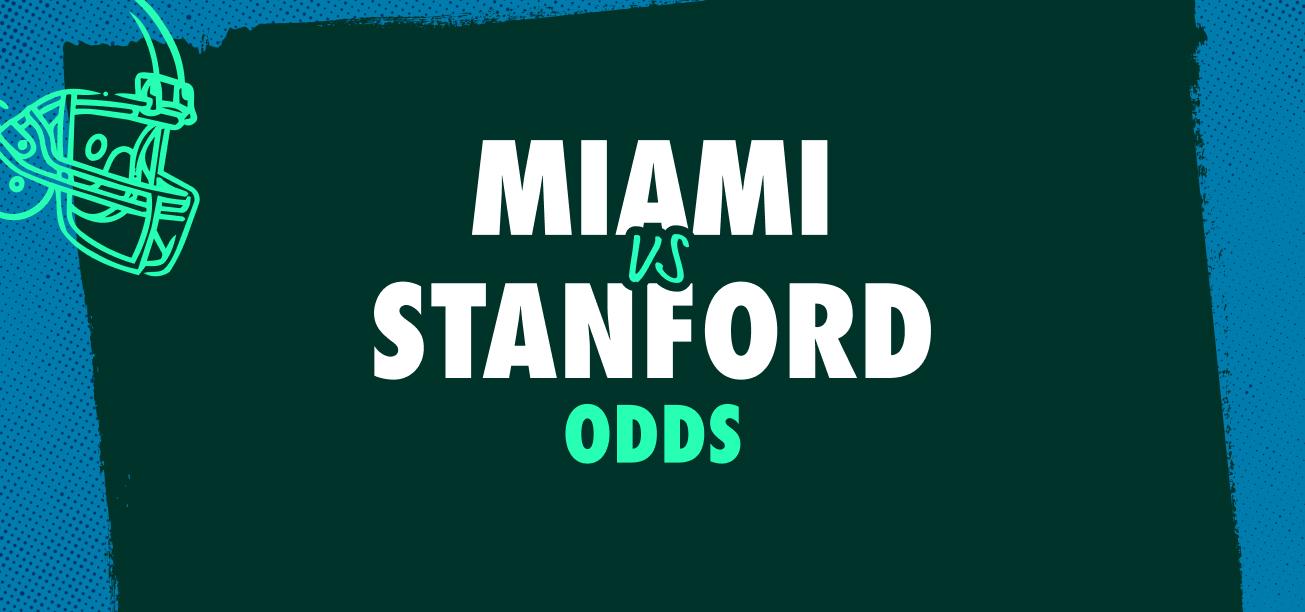 Miami vs. Stanford Betting Odds