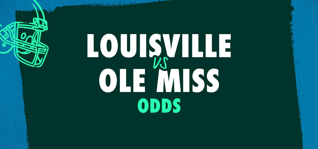 Louisville vs. Ole Miss - College Football Week 1 Matchup