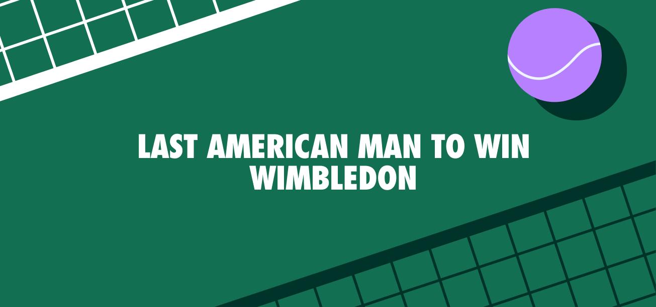 Last American Man to Win Wimbledon Championship Image