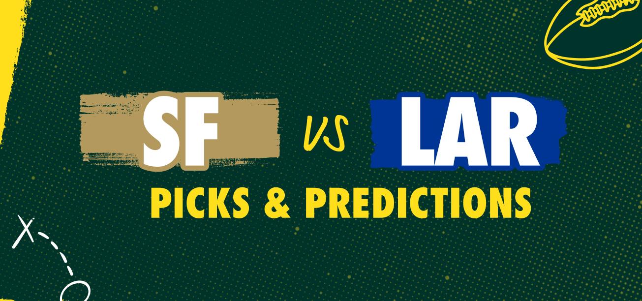San Francisco 49ers vs. LA Rams Picks & Predictions