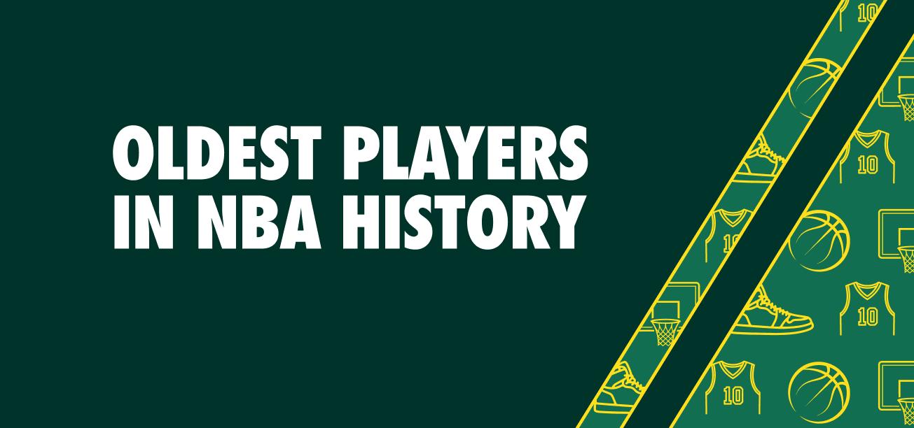 Oldest Players in NBA History Graphic