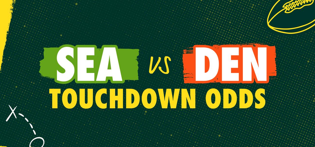 Seahawks vs. Broncos Touchdown Odds