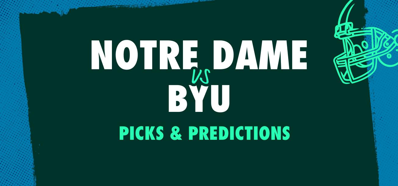 Notre Dame vs. BYU Picks & Predictions Graphic