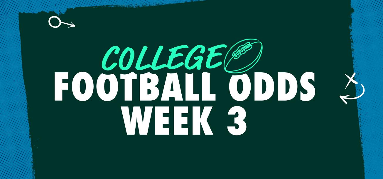 College Football Odds Week 3