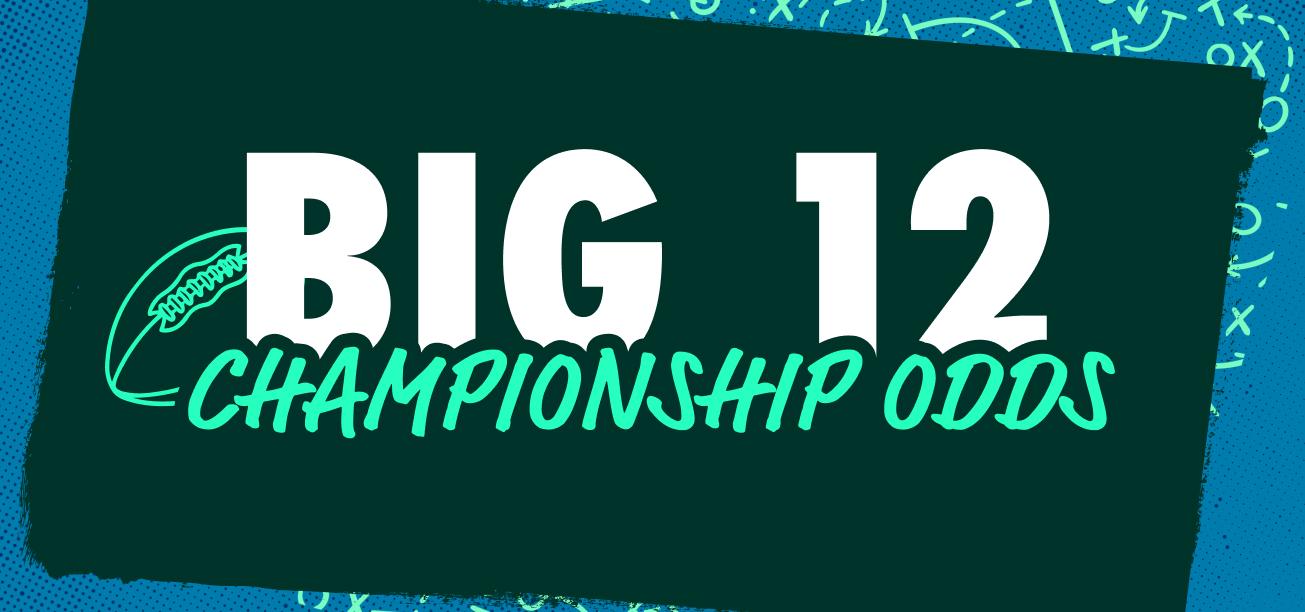 Big 12 Championship Odds