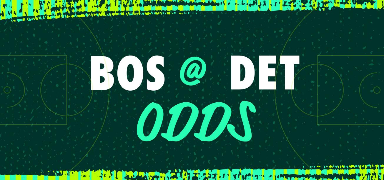 Boston Celtics vs. Detroit Pistons