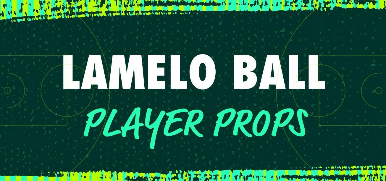 LaMelo Ball Player Props